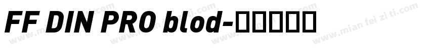 FF DIN PRO blod字体转换